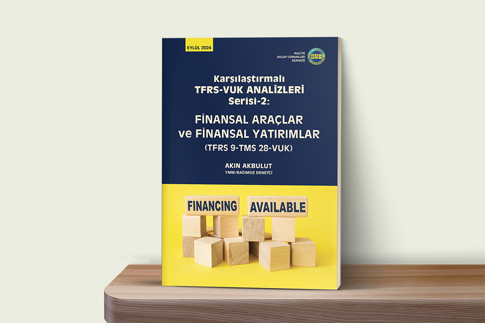 Karşılaştırmalı Tfrs-vuk Analizleri Serisi-2: Finansal Araçlar Ve Finansal Yatırımlar (tfrs 9-tms 28-vuk)